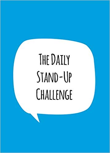 The Daily Stand-Up Challenge